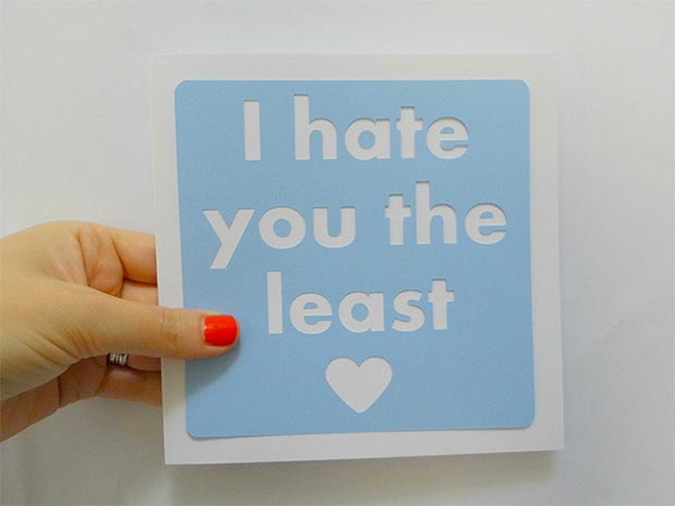 I Hate you the Least Card 
