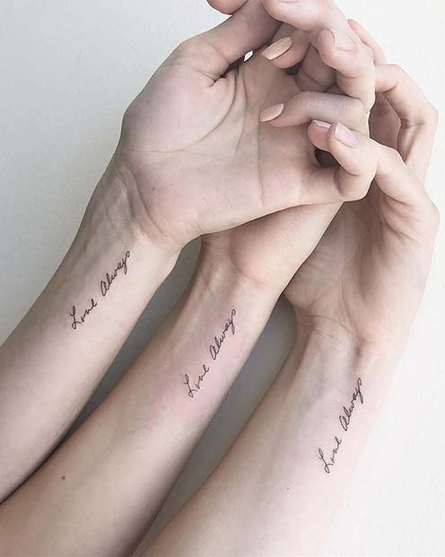 Meaningful 'Love Always' Tattoo Idea